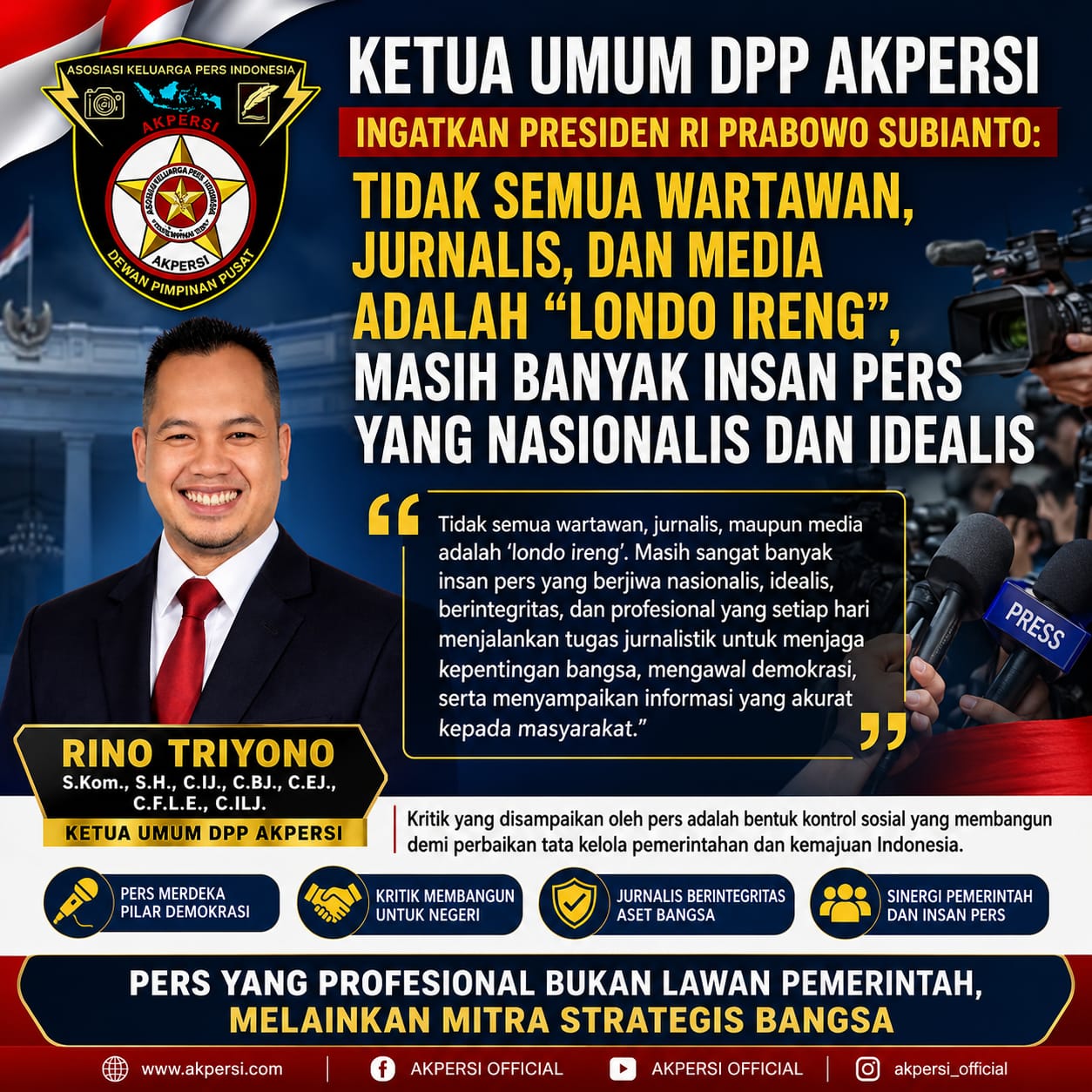 Ketua Umum DPP AKPERSI Ingatkan Presiden Prabowo Terkait Istilah Londo Ireng untuk Media